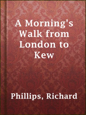 cover image of A Morning's Walk from London to Kew